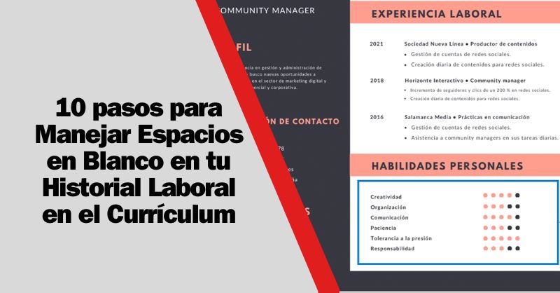 Presentación Profesional: Cómo Resaltar y Manejar Espacios en Blanco en tu Historial Laboral