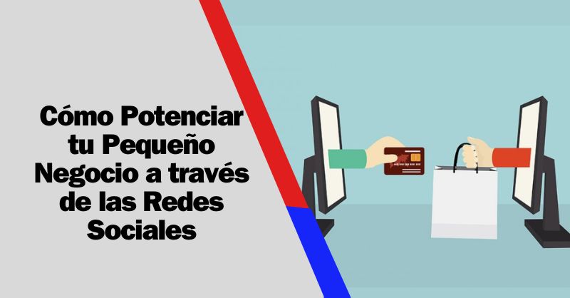 Dominando el Juego Digital: Estrategias en Redes Sociales para Potenciar tu Pequeño Negocio